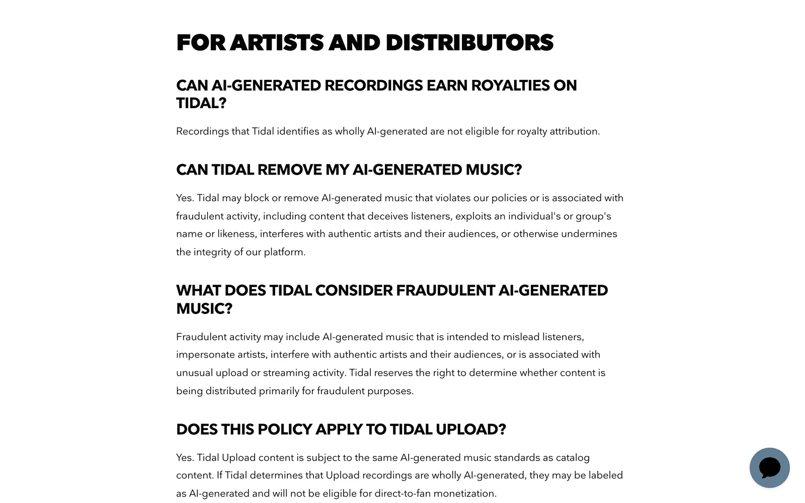 Screenshot of Tidal Support's AI Policy page under the For artists and distributors heading, showing that recordings Tidal identifies as wholly AI-generated are not eligible for royalty attribution, that Tidal may block or remove AI-generated music that violates its policies or is associated with fraudulent activity, what Tidal considers fraudulent, and that Tidal Upload content is subject to the same standards and will not be eligible for direct-to-fan monetization