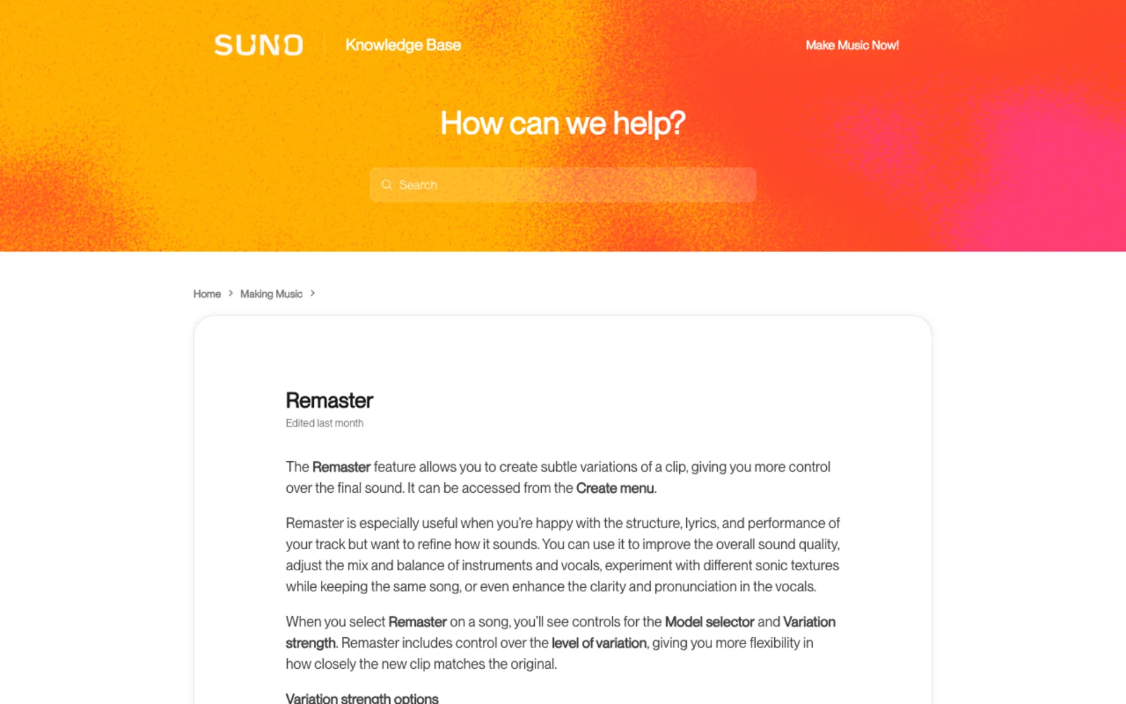 Screenshot of Suno's Remaster help article reading: the Remaster feature allows you to create subtle variations of a clip, giving you more control over the final sound, it can be accessed from the Create menu, above a paragraph on refining how a track sounds and a heading for Variation strength options